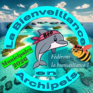 Bienveillance en Archipels - Municipales 2026